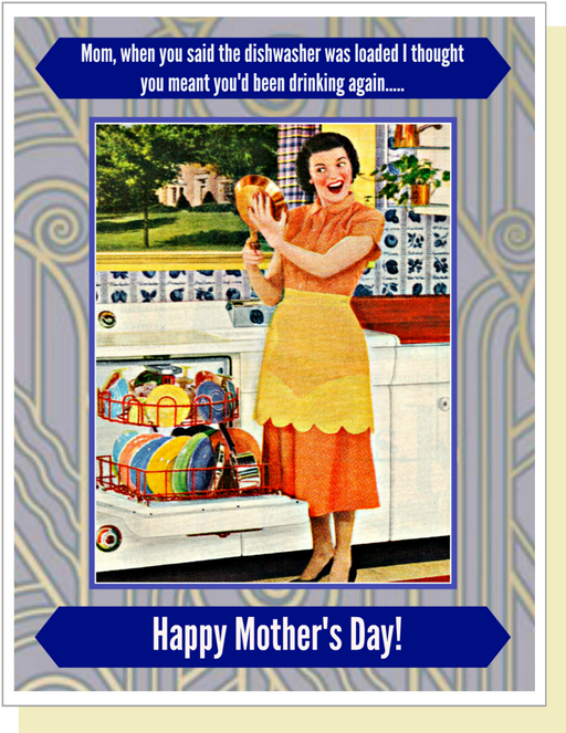 Loaded - Mother's Day Card