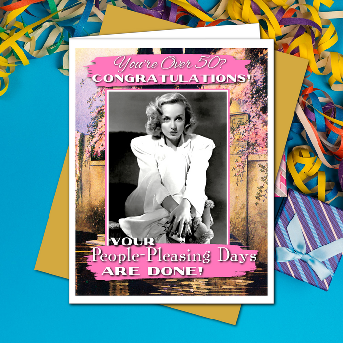 People Pleasing -  Birthday Card