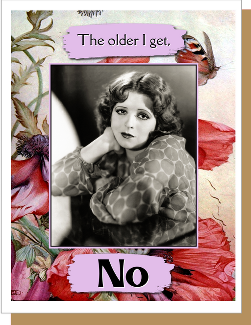 The Older I Get - Everyday Card