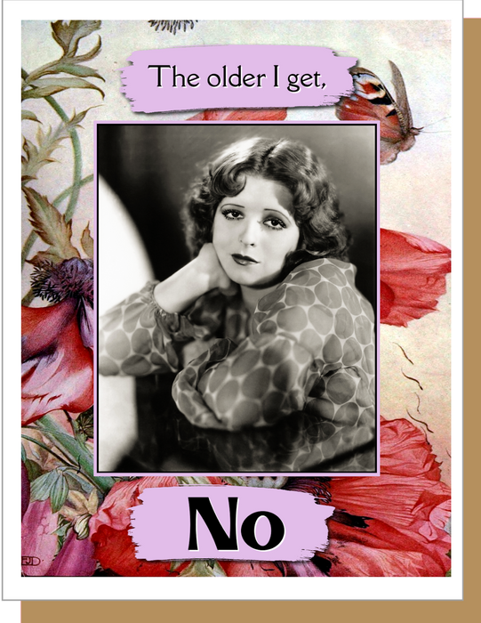 The Older I Get - Everyday Card