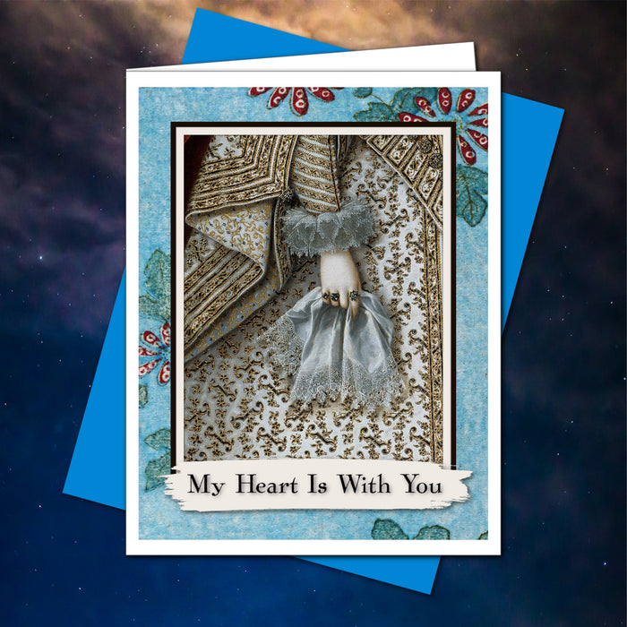 My Heart Is With You - Sympathy Card