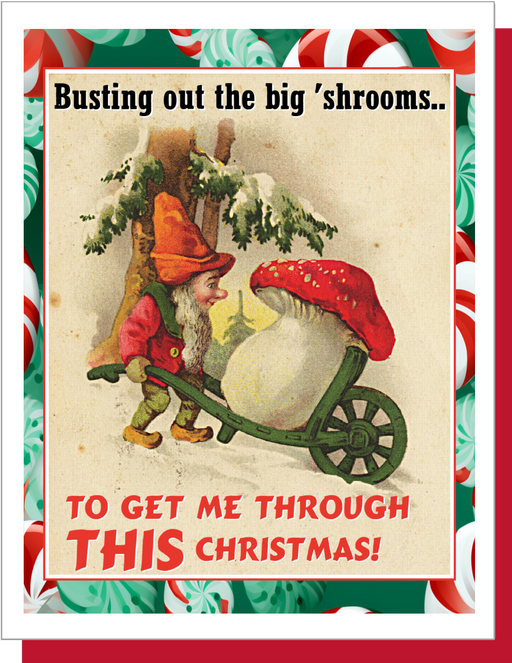 Busting Out The Big 'Shrooms - Christmas card