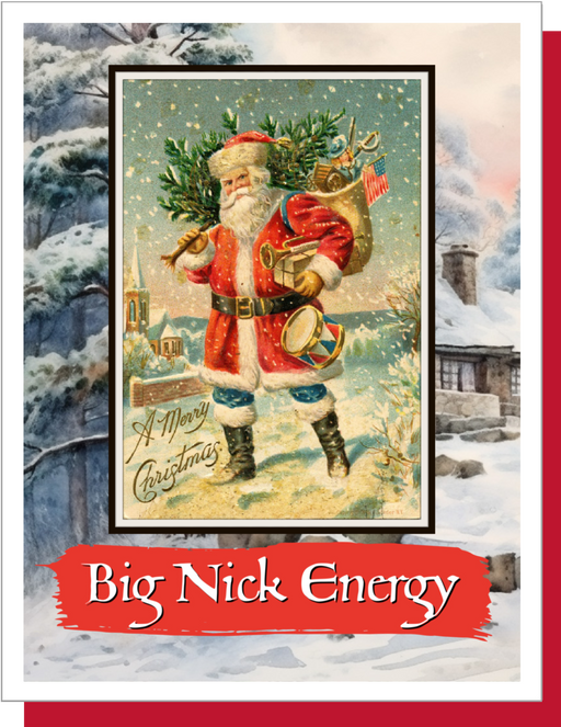 Big Nick Energy - Christmas card