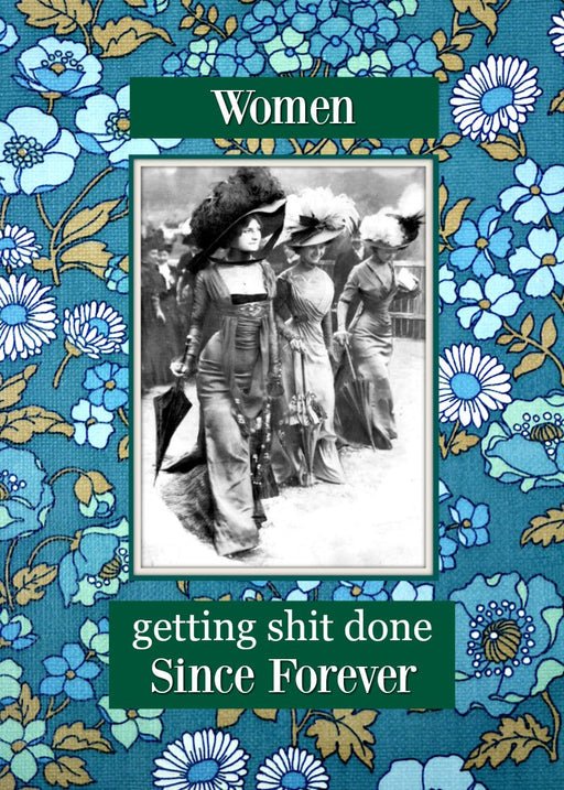 Women - Getting Shit Done... Since Forever - magnet
