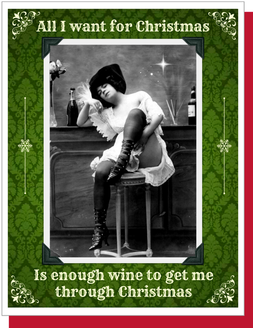 Enough Wine To Get Me Through Christmas